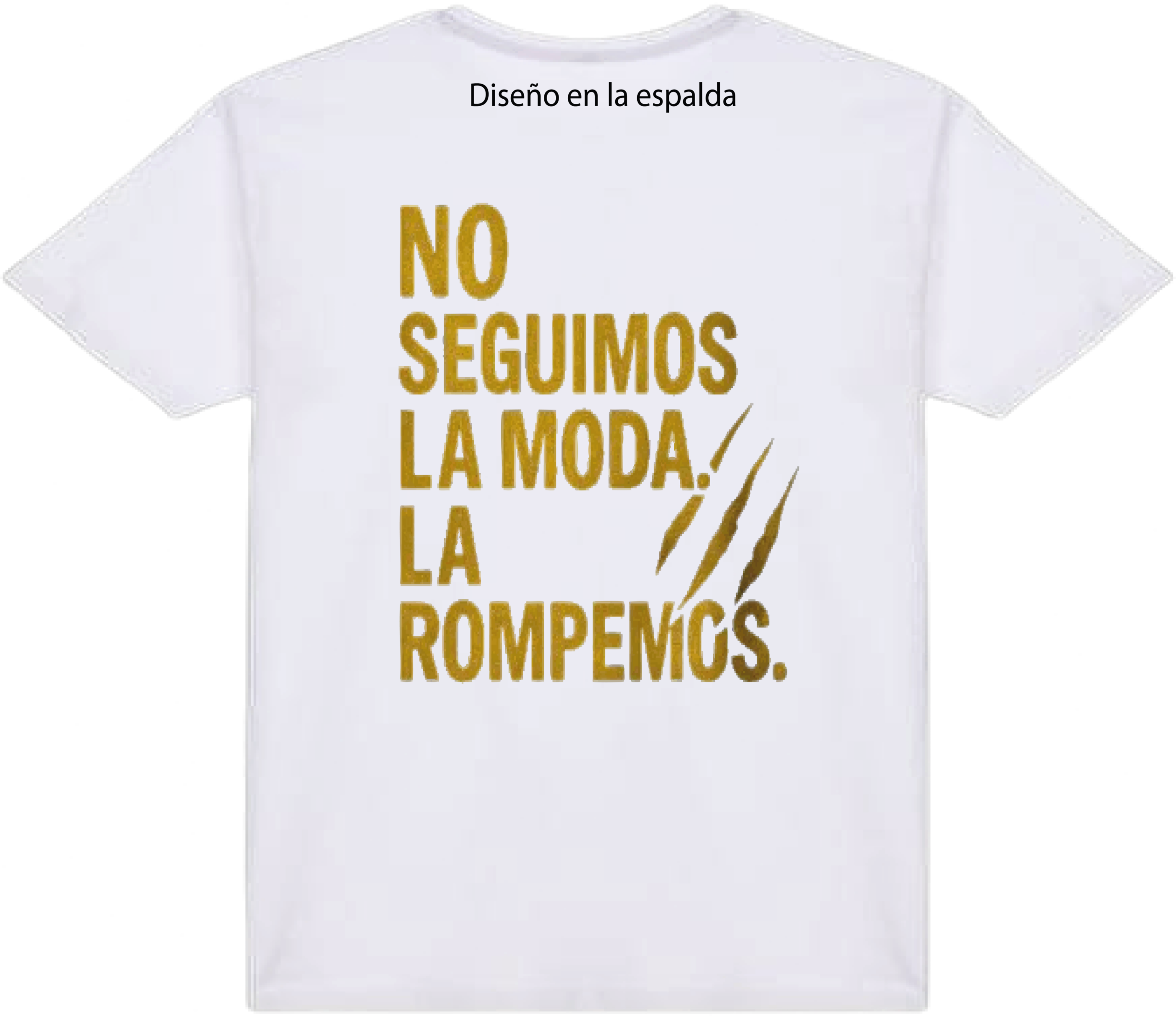 No Seguimos la Moda la Rompemos b51